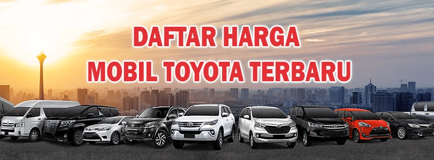 daftar harga mobil Toyota terbaru tahun 2020