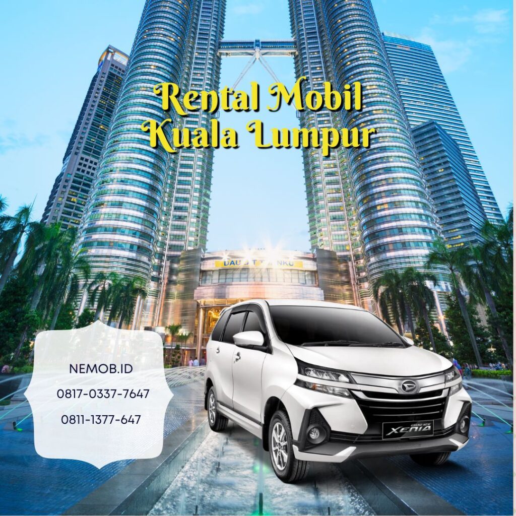 rental mobil di kuala lumpur