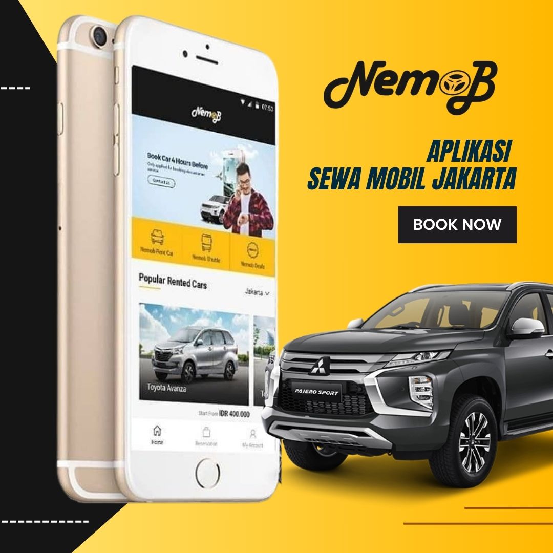 Cari Jasa Sewa Mobil Jakarta? Pakai Aplikasi Nemob Aja!