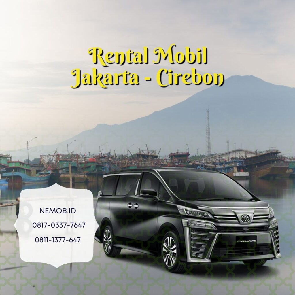 sewa mobil jakarta cirebon